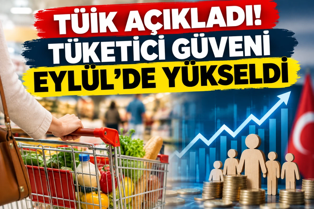 T&Uuml;İK a&ccedil;ıkladı! T&uuml;ketici g&uuml;veni Eyl&uuml;l'de y&uuml;kseldi